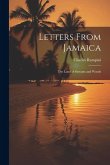 Letters From Jamaica; the Land of Streams and Woods
