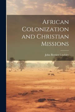Cover African Colonization and Christian Missions