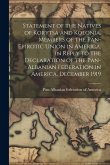 Statement of the Natives of Korytsa and Kolonia, Members of the Pan-Epirotic Union in America, in Reply to the Declaration of the Pan-Albanian Federat