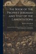 The Book of the Prophet Jeremiah and... - Bild 1