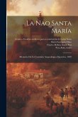 La nao Santa María: Memória de la Comisión Arqueológica Ejecutiva, 1892