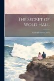 The Secret of Wold Hall