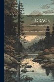 Horace; the Odes Epodes and Carmen Saeculare
