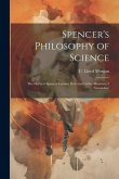 Spencer's Philosophy of Science; the Herbert Spencer Lecture Delivered at the Museum, 7 November,