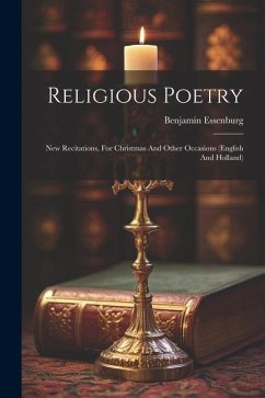 Religious Poetry: New Recitations, For Christmas And Other Occasions (english And Holland) - Essenburg, Benjamin