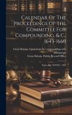 Calendar Of The Proceedings Of The Committee For Compounding, & C., 1643-1660: Cases, July 1650-dec. 1653