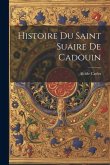 Histoire Du Saint Suaire De Cadouin