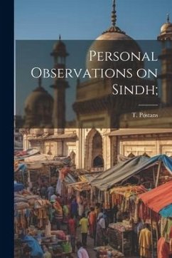 Personal Observations on Sindh; - Postans, T.