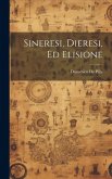 Sineresi, Dieresi, Ed Elisione