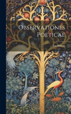 Observationes Poeticae - Dekens, Jan