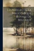 Les Nielles De La Bibliothèque Royale De Belgique