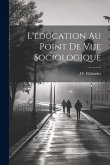 L'éducation Au Point De Vue Sociologique