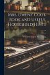 Mrs. Owens' Cook Book and Useful... - Bild 1