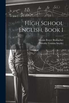 High School English, Book 1 - Brubacher, Abram Royer