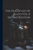 The Dialogues Of Plato Vol II Second Edition