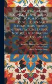 Specimen Acad. Pendnâmeh, Sive Librum Consiliorum Scheich Musliheddin Saadi Schirasiensis, Persice, Interpretatione Latina Notisque Illustratum Sisten