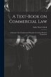 A Text-Book on Commercial Law: A Manual... - Bild 1