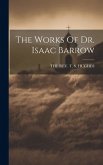 The Works Of Dr. Isaac Barrow