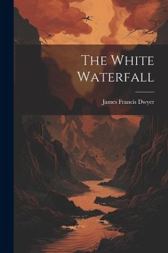 The White Waterfall - Dwyer, James Francis