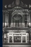 Oeuvres De Molière; Volume 1