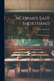 Mcewan's Easy Shorthand: The Wonder Manual