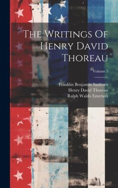 The Writings Of Henry David Thoreau; Volume 5 - Thoreau, Henry David