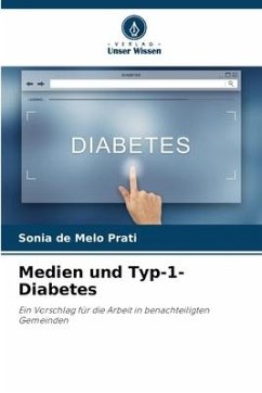 Medien und Typ-1-Diabetes - Prati, Sonia de Melo