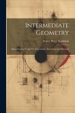 Intermediate Geometry: Being Sections V and VI of Geometry, Theoretical and Practical