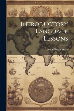 Introductory Language Lessons - Evans, Lawton Bryan