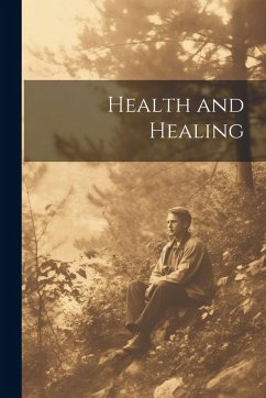 Health and Healing - Anonymous Health and Healing - Anonymous