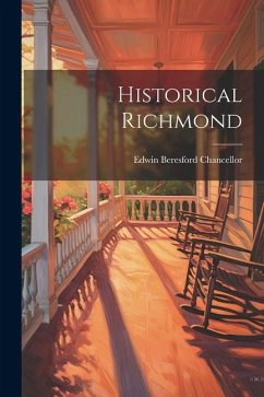 Historical Richmond - Chancellor, Edwin Beresford