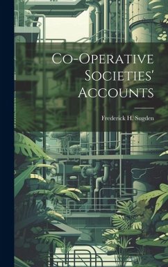 Co-Operative Societies' Accounts - Sugden, Frederick H.