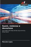 Suoni, violenza e devozione