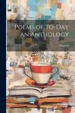 Poems of To-day an Anthology