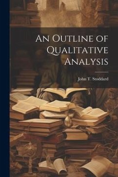 An Outline of Qualitative Analysis - Stoddard, John T.