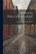 Manuel Bibliographique - Bild 1