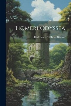 Homeri Odyssea - Dindorf, Karl Hentze Wilhelm