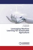 Leveraging Machine Learning for Sustainable Agriculture