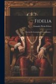 Fidelia: (novela De Costumbres Venezolanas)...