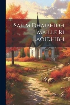 Sailm Dhaibhidh Maille Ri Laoidhibh - Anonymous