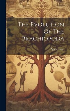 The Evolution Of The Brachiopoda - Crane, Agnes