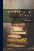 The Literature of Ecstasy