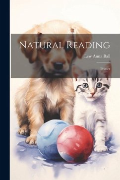 Natural Reading: Primer - Ball, Lew Anna