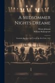 A Midsommer Nights Dreame: Facsimile Reprint of the Text of the First Folio, 1623
