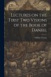Lectures on the First Two Visions of... - Bild 1
