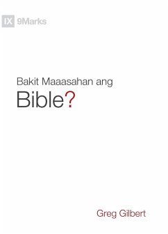 Bakit Maaasahan ang Bible? (Why Trust the Bible?) (Taglish) - Gilbert, Greg