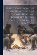 Selections From the Correspondence of... - Bild 1