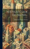 Nóuveau Guide Des Maires...