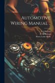 Automotive Wiring Manual ..