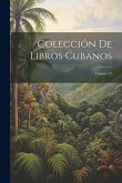 Colección De Libros Cubanos; Volume 17